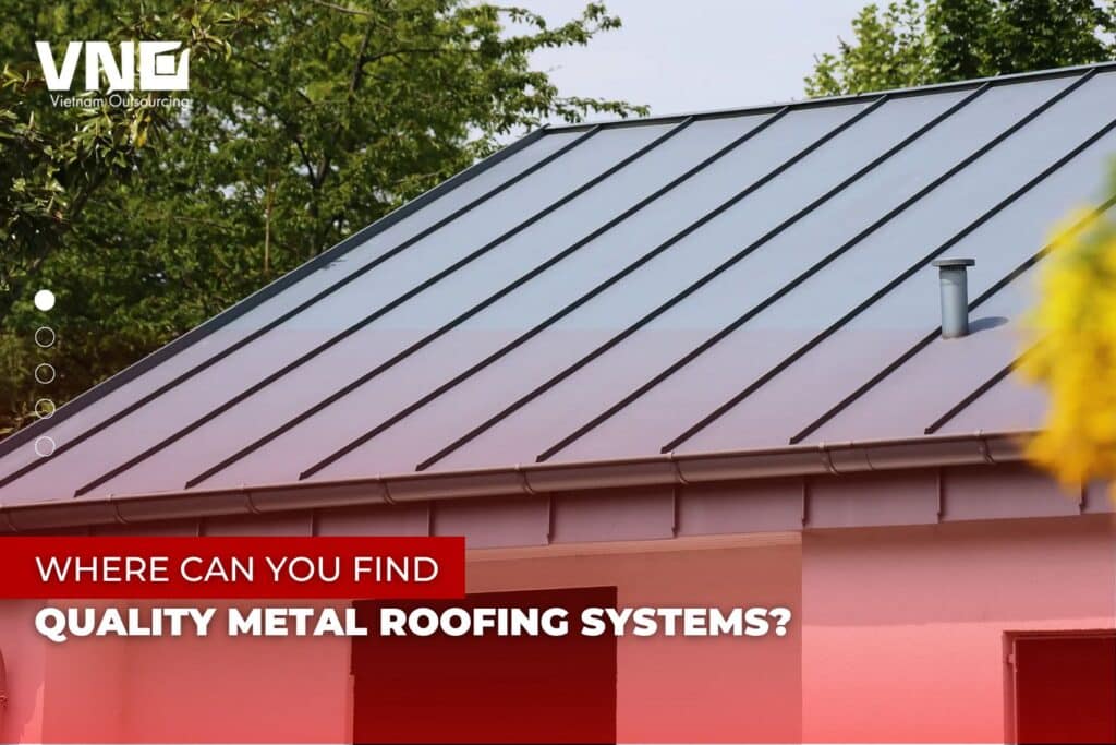 Where Can You Find Quality Metal Roofing Systems?
