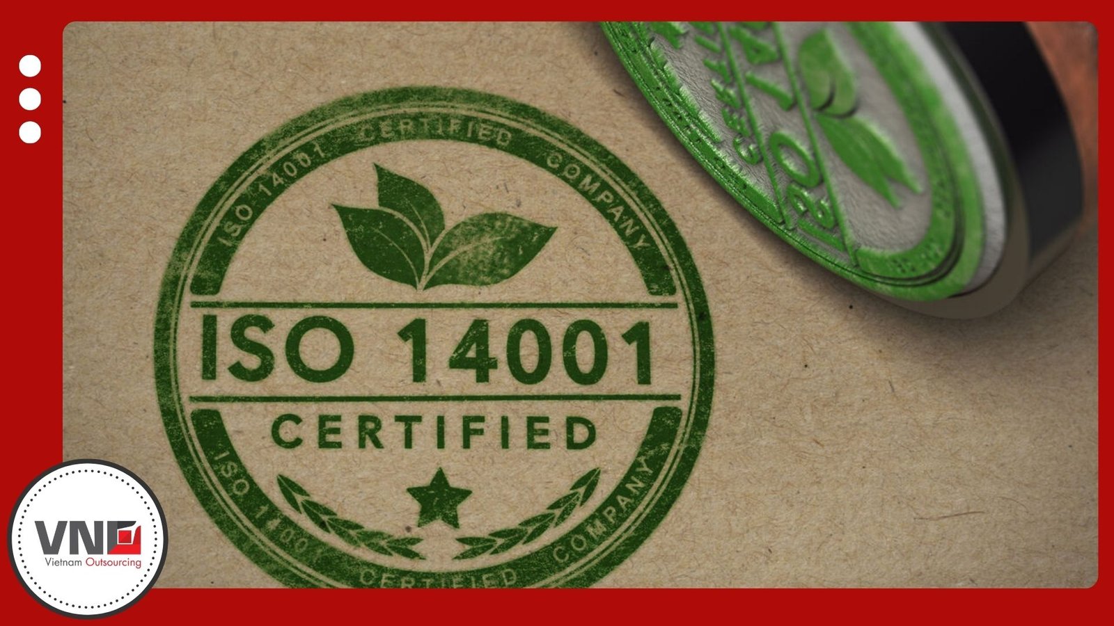 ISO 14001 Manufacturer Vietnam_ Environmental Controls and Reporting at VNO